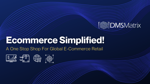 Expand Your Business with DMSMatrix: Sell Across 40+ Global Marketplaces Effortlessly