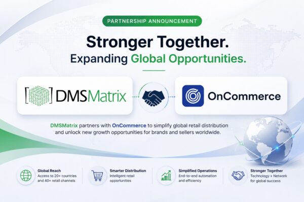 DMSMatrix Partners with OnCommerce to Accelerate Global Retail Expansion for Brands and Sellers